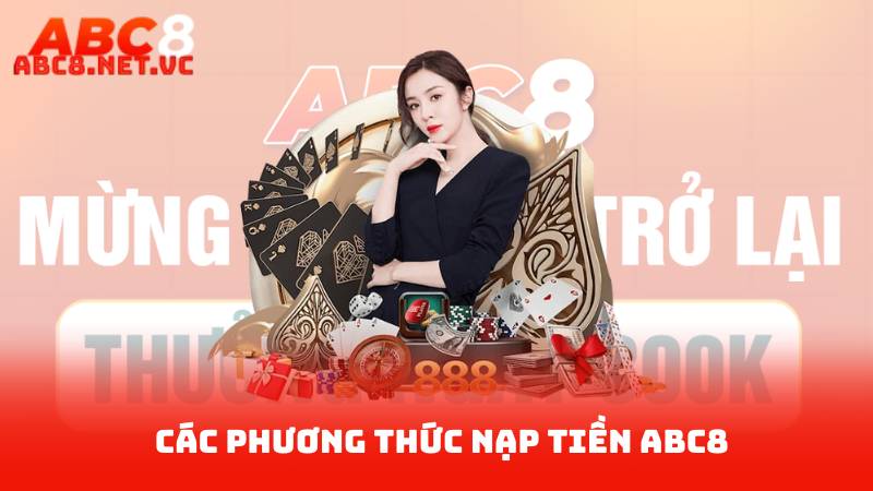 Giới thiệu ABC8 3 Các phương thức nạp tiền ABC8