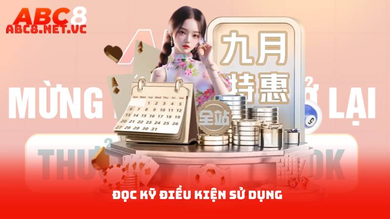 Tặng Code Nhà Cái ABC8 – Trải Nghiệm Game Không Cần Nạp 4 Đọc kỹ điều kiện sử dụng