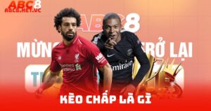 Kèo Chấp Là Gì