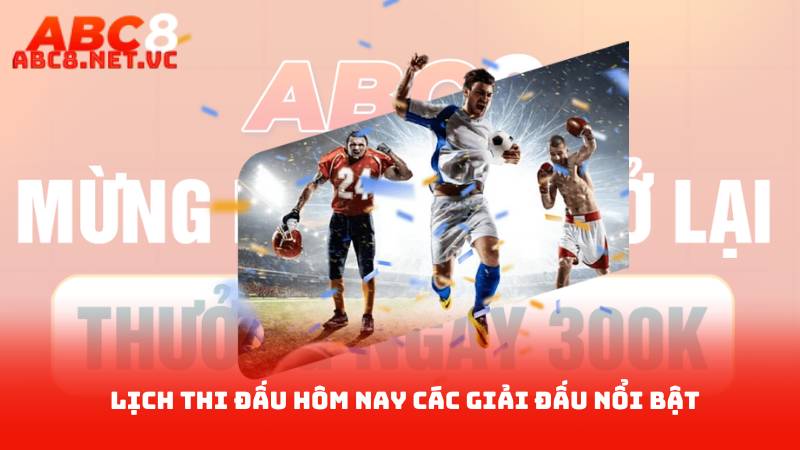 Lịch Thi Đấu Hôm Nay - Cập Nhật Mới Nhất Từ Các Giải Đấu 2 Lịch Thi Đấu Hôm Nay Các Giải Đấu Nổi Bật