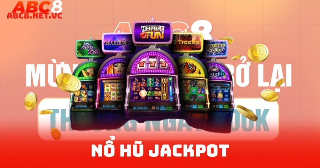Nổ Hũ Jackpot