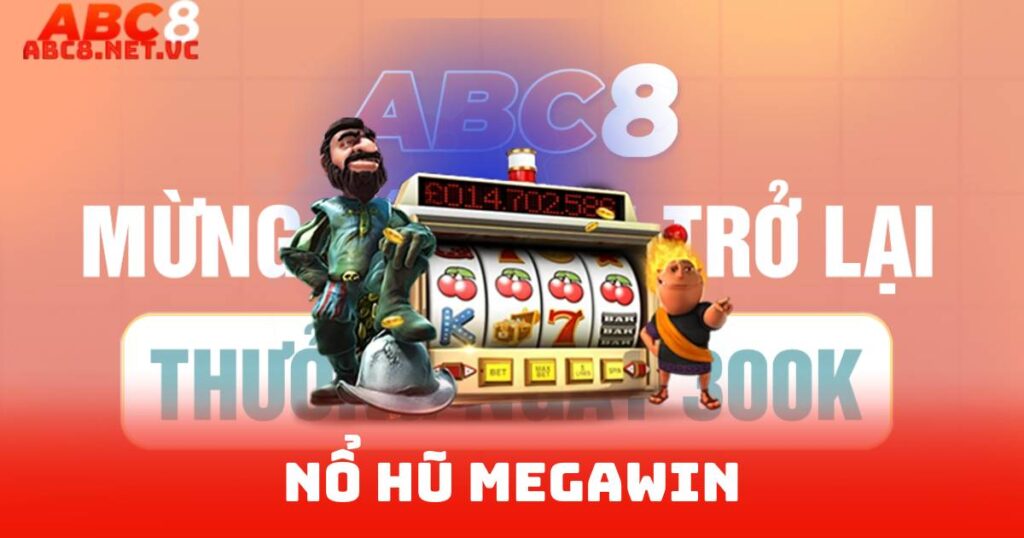 Nổ Hũ Megawin